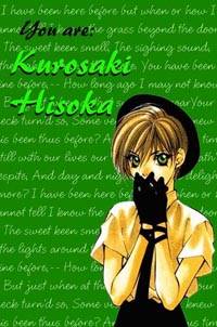 You are Kurosaki Hisoka!